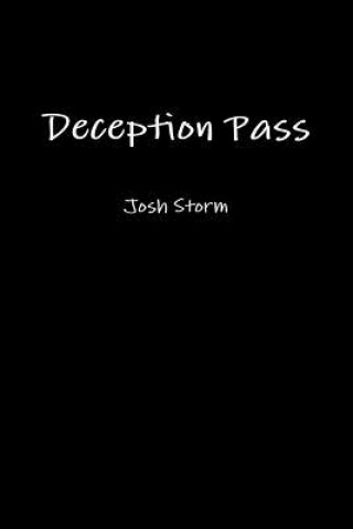 Knjiga Deception Pass Josh Storm