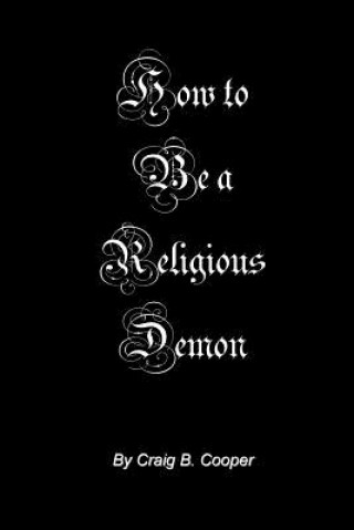 Book How to be a Religious Demon Craig Cooper