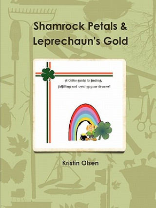 Kniha Shamrock Petals and Leprechaun Gold Kristin Olsen