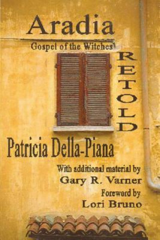 Knjiga Aradia Patricia Della-Piana
