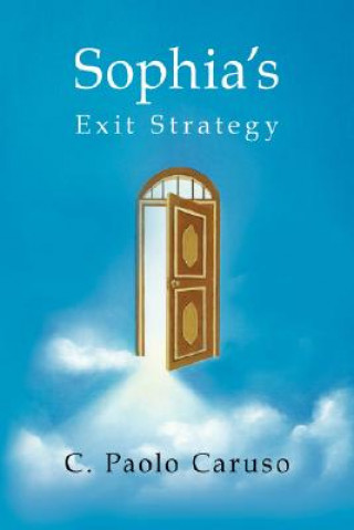 Könyv Sophia's Exit Strategy C Paolo Caruso