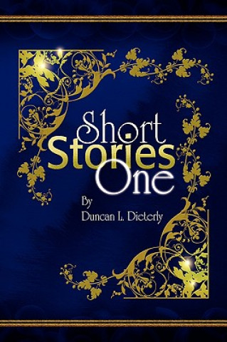 Könyv Short Stories One Duncan L Dieterly