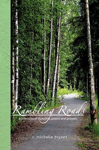 Knjiga Rambling Roads C Michelle Bryant