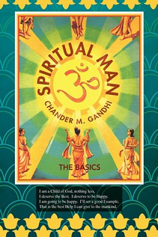 Könyv Spiritual Man Chander M Gandhi