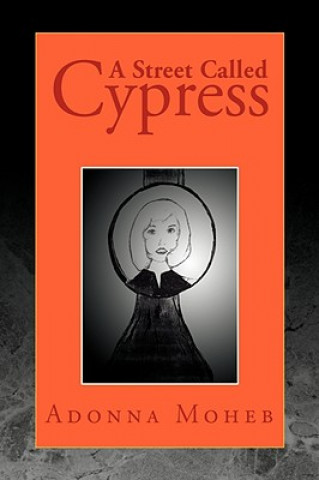Kniha Street Called Cypress Adonna Moheb