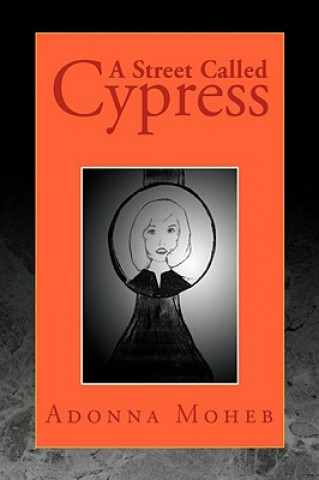 Libro Street Called Cypress Adonna Moheb