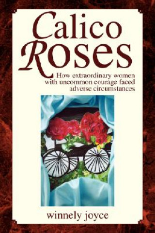 Книга Calico Roses Winnely Joyce