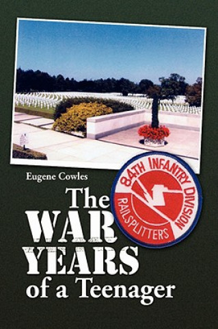 Carte War Years of a Teenager Eugene Cowles
