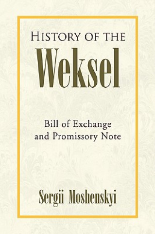 Kniha History of the Weksel Sergii Moshenskyi