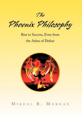 Livro Phoenix Philosophy Mikeal R Morgan