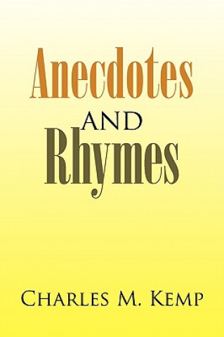 Kniha Anecdotes and Rhymes Charles M Kemp