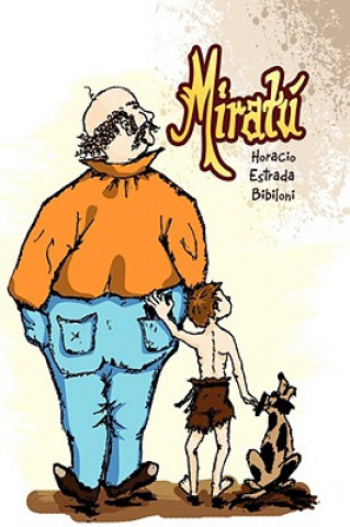 Knjiga Miratu Horacio Estrada Bibiloni