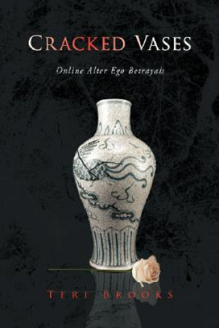 Kniha Cracked Vases Teri Brooks