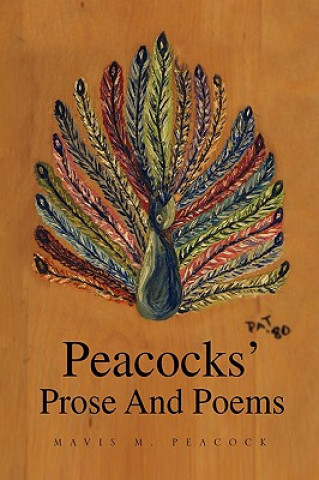 Book Peacocks' Prose and Poems Mavis M Peacock