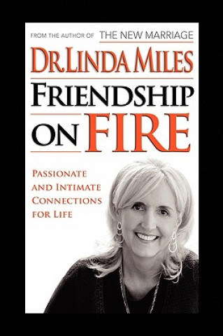 Książka Friendship on Fire Dr Linda Miles