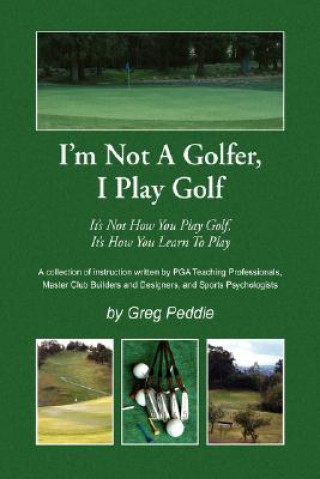Carte I'm Not a Golfer, I Play Golf Greg Peddie