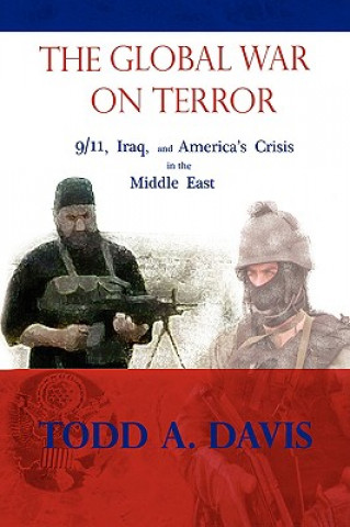 Книга Global War On Terror Todd A Davis