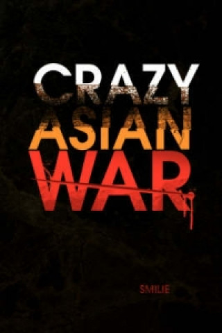 Knjiga Crazy Asian War Smilie