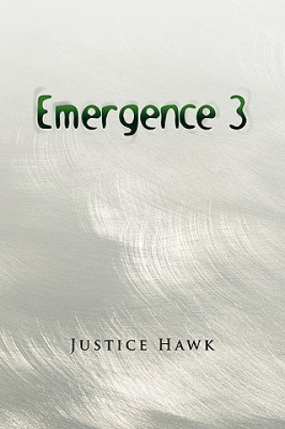 Книга Emergence 3 Justice Hawk