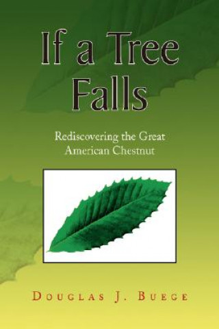Livro If a Tree Falls Douglas J Buege