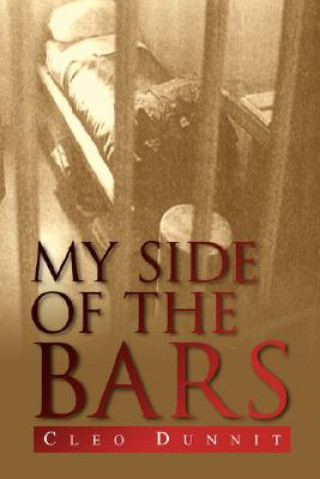 Buch My Side of the Bars Cleo Dunnit