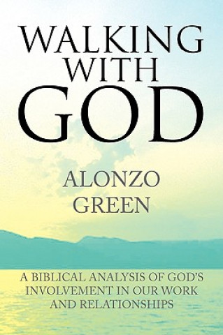 Kniha Walking with God Alonzo Green