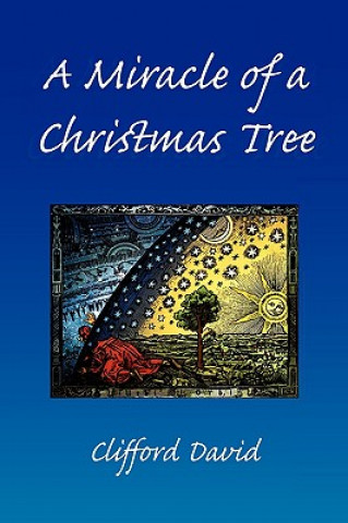 Carte Miracle of a Christmas Tree Clifford David