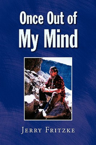 Libro Once Out of My Mind Jerry Fritzke