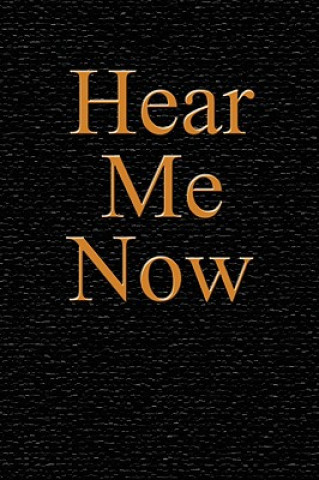 Knjiga Hear Me Now Sue Teel