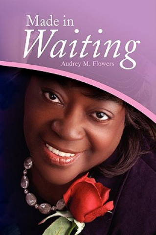 Knjiga Made in Waiting Audrey M Flowers