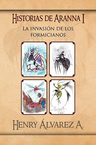 Книга Historias de Aranna I Henry Alvarez A