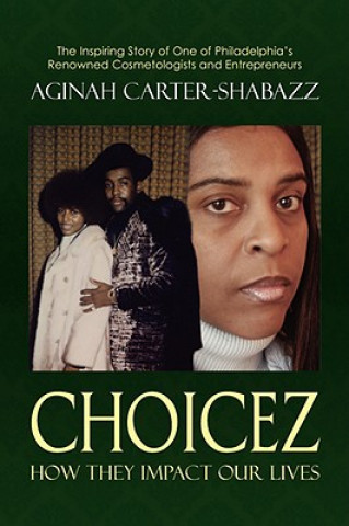 Kniha Choicez Aginah Carter-Shabazz