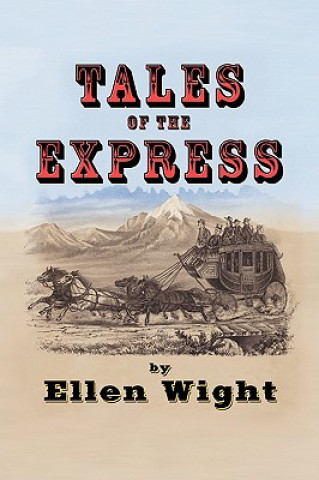 Книга Tales of the Express Ellen Wight