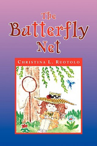 Kniha Butterfly Net Christina L Ruotolo