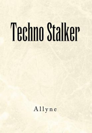 Książka Techno Stalker Allyne