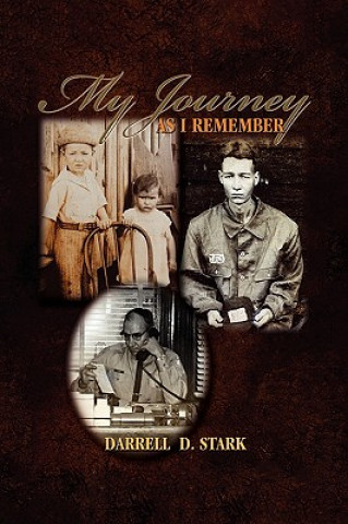 Buch My Journey As I Remember Darrell D Stark