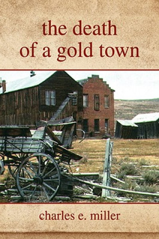 Kniha Death of a Gold Town Miller