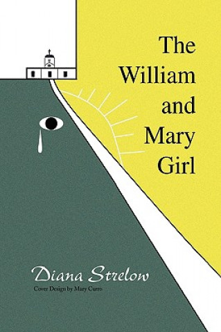 Kniha William and Mary Girl Diana Strelow