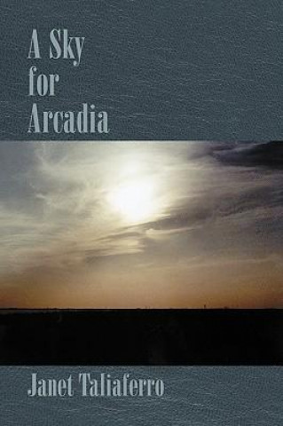 Książka Sky for Arcadia Janet Taliaferro