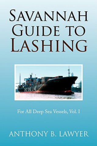 Книга Savannah Guide to Lashing Anthony B Lawyer