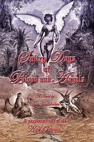 Книга Sultry Days of Blood and Angels Tess Nottebohm