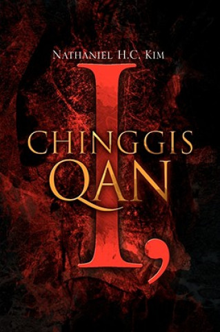 Libro I, Chinggis Qan Nathaniel H C Kim