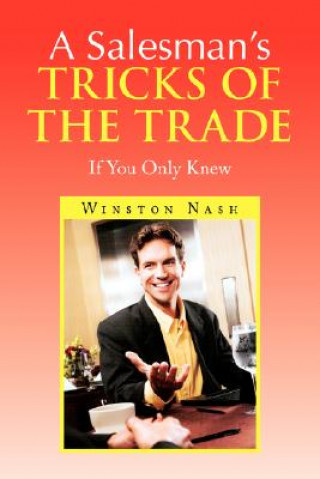 Könyv Salesman's Tricks of the Trade Winston Nash