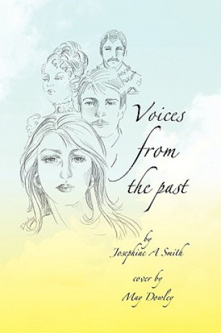 Carte Voices From The Past Josephine A Smith