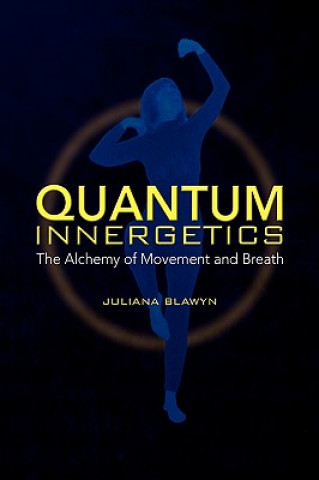 Carte Quantum Innergetics Juliana Blawyn