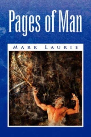 Carte Pages of Man Mark Laurie