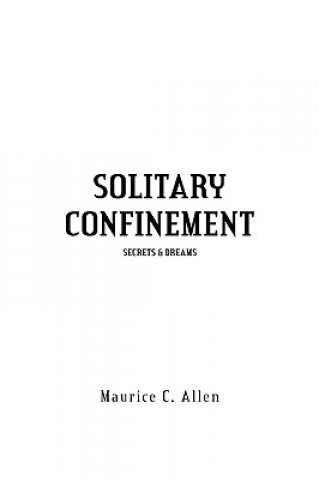 Libro Solitary Confinement Maurice C Allen