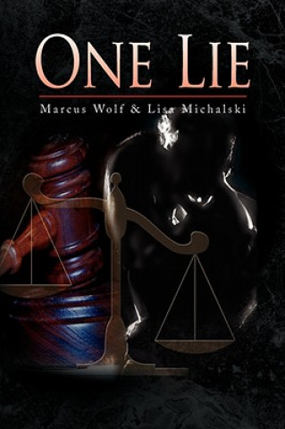 Kniha One Lie Marcus Wolf & Lisa Michalski