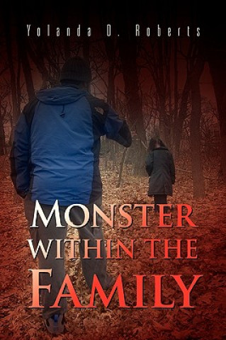 Carte Monster Within the Family Yolanda D Roberts