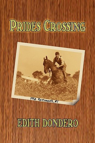 Kniha Prides Crossing Edith Dondero